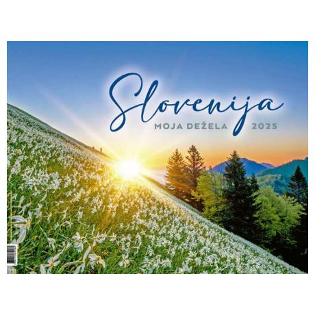 SLOVENIJA, MOJA DEŽELA